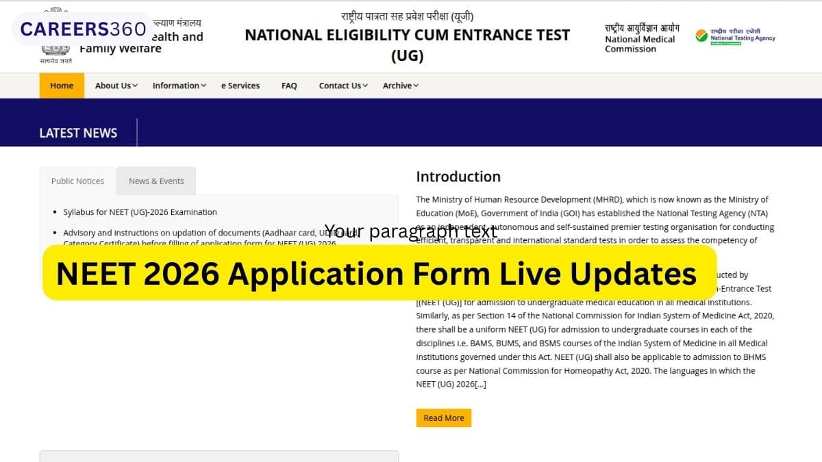 NEET 2026 Application Form Live Updates: Registration (Started), Process, Fees & Eligibility